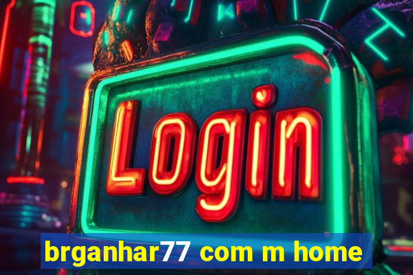 brganhar77 com m home